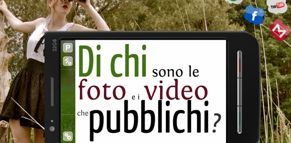 Di chi sono le foto e i video che pubblichi?