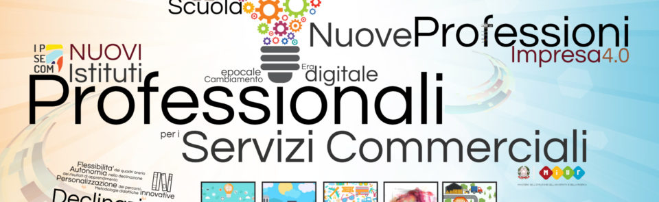 I nuovi Professionali per i Servizi Commerciali